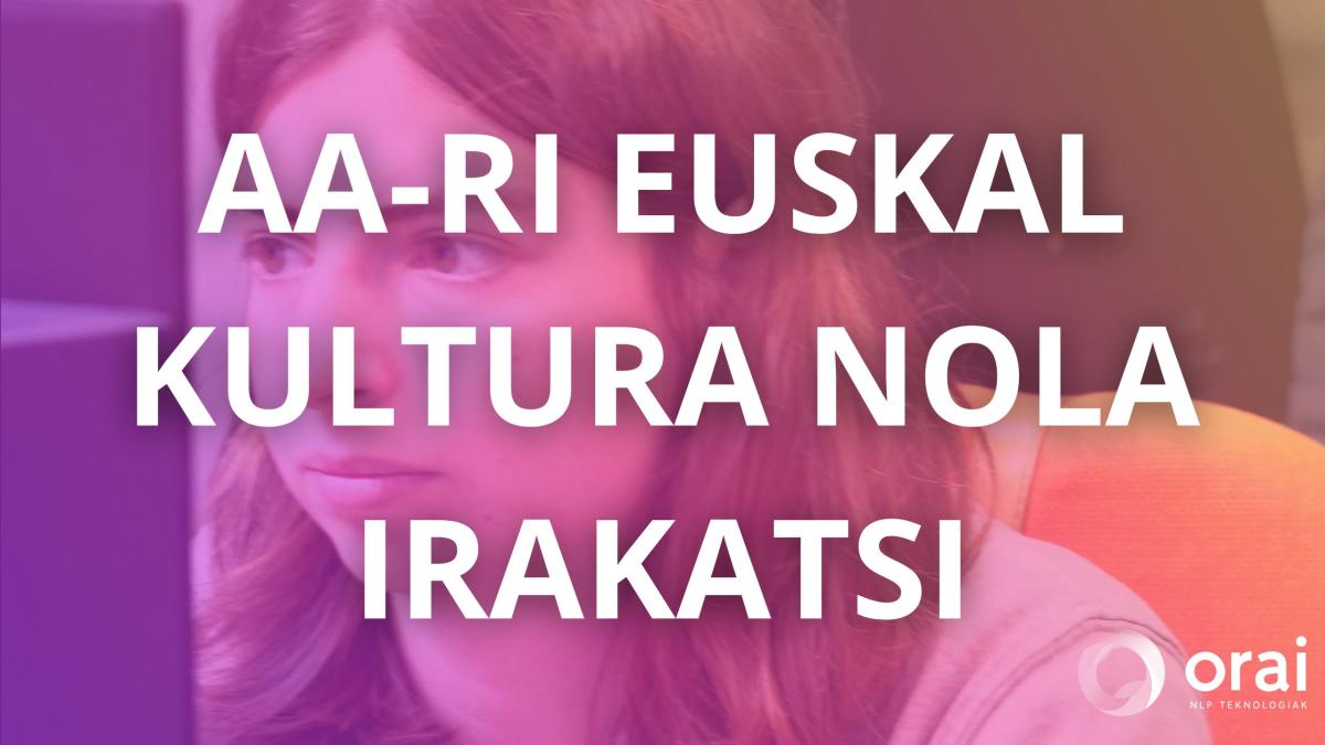 AAri euskal kultura nola irakatsi